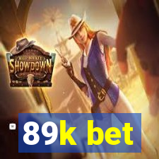 89k bet